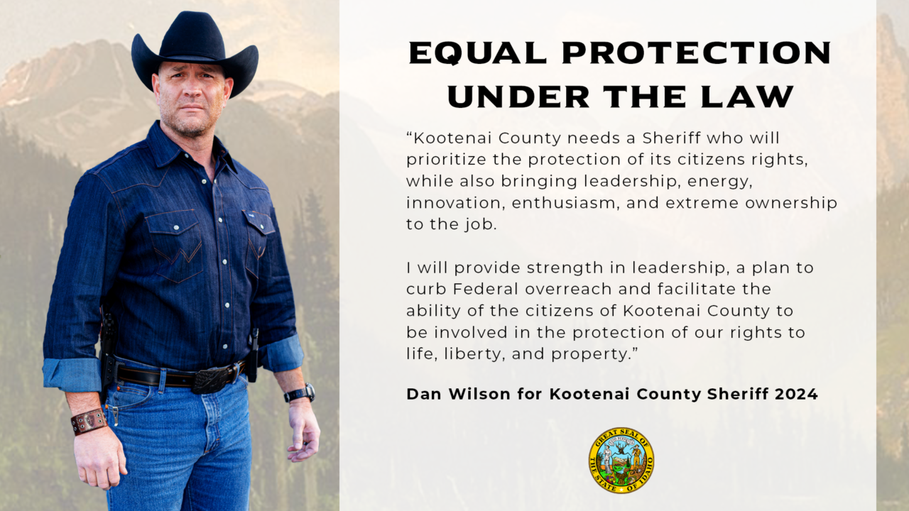 The Idaho Sheriff Dan Wilson For Kootenai County Sheriff 4327