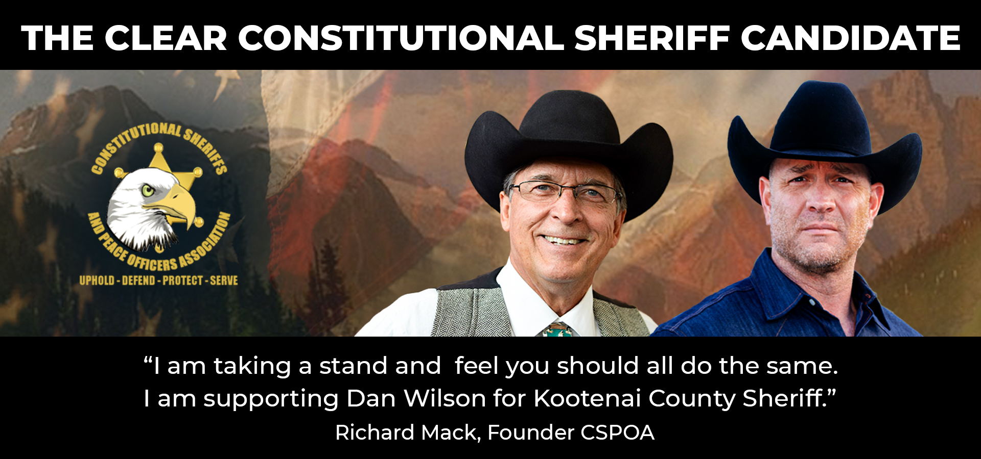 Dan Wilson for Kootenai County Sheriff endorsed by Sheriff Richard Mack of Constitutional Sheriffs and Peace Officers Association