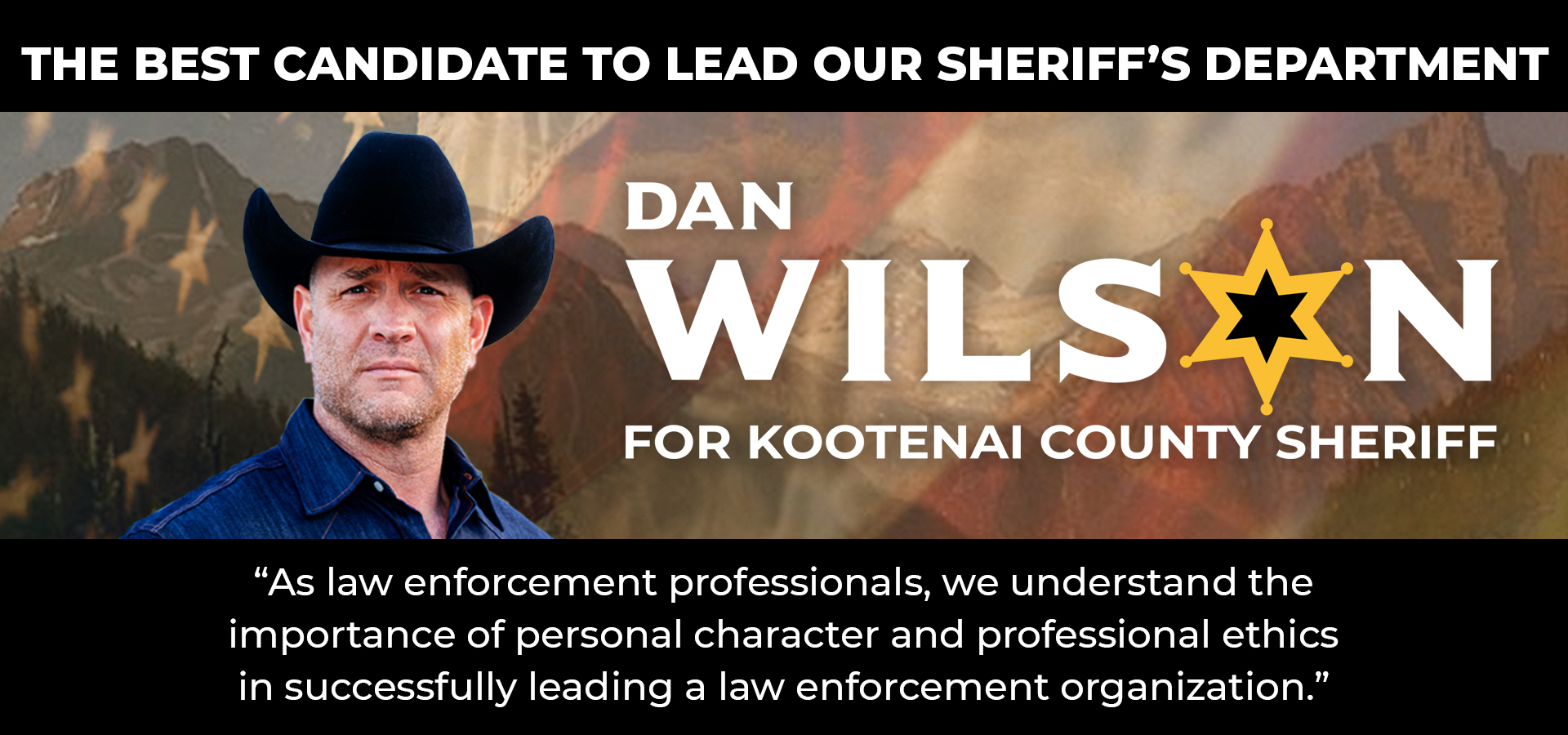 Dan Wilson for Kootenai County Sheriff endorsed by Sheriff Richard Mack of Constitutional Sheriffs and Peace Officers Association