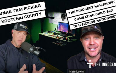 EXCLUSIVE: Nate Lewis With The Innocent Discusses Child Trafficking In Kootenai County